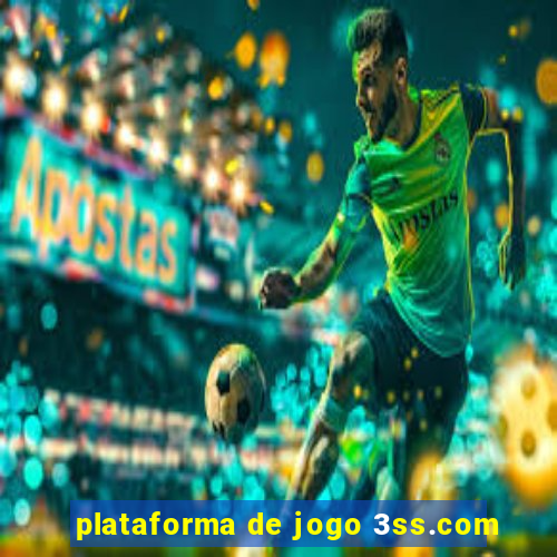 plataforma de jogo 3ss.com